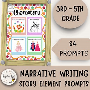 Narrative Writing Story Element Prompts with Character Traits & Setting Ideas