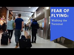 Fear of Flying -- Walking Through Airport Terminal