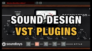 7 Best Sound Design VST Plugins (in the World)