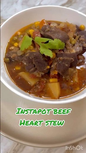 Instapot Beef Heart Stew
