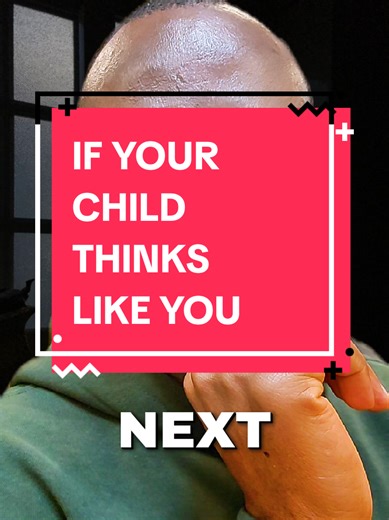 If Your Child Thinks Like You: Breaking the Cycle