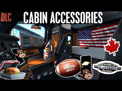 ATS Cabin Accessories Pack DLC Overview | American Truck Simulator