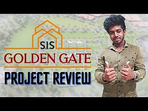 SIS GOLDEN GATE PROJECT REVIEW : Plot For Sale in Oragadam, Chennai | 98840 27409