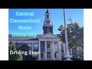 Central Connecticut State University Campus Tour
