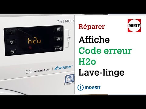 Mon lave linge Indesit affiche le code erreur H2o H20 H2O