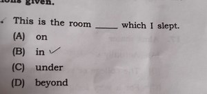 This is the room \qquad which I slept.(A) on(B) in(C) under... | Filo