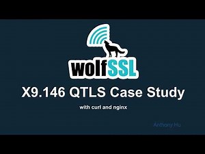 X9.146 QTLS Case Study with curl and nginx
