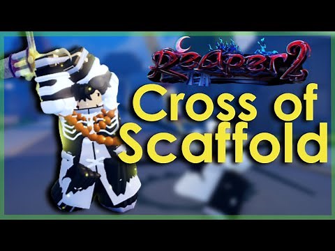 (Cross of Scaffold) NEW Full bringer Secondary Showcase + PVP || Reaper 2