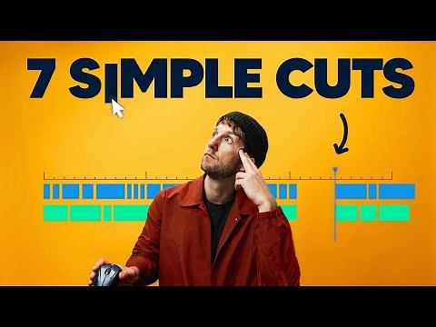 The ONLY 7 Cuts You Need To Tell Any Story
