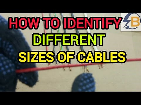 HOW TO IDENTIFY DIFFERENT SIZES OF CABLES