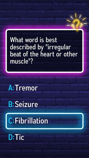 What word describes an irregular heartbeat or muscle beat?