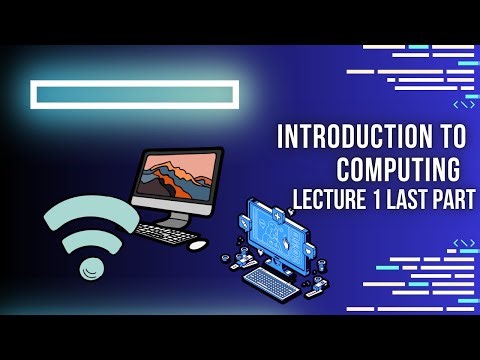 introduction to computing| lecture 1 last part | full course itc