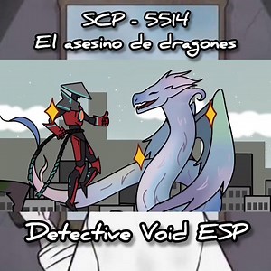 10K views · 567 reactions | SCP 5514 El asesino de dragones - Detective Void | Detective Void En Español | Facebook
