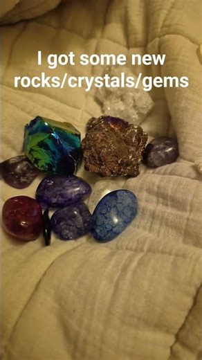 I got some new rocks/crystals/gems