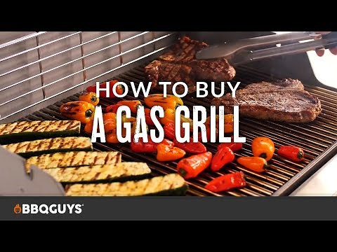 How to Buy a Gas Grill | BBQGuys