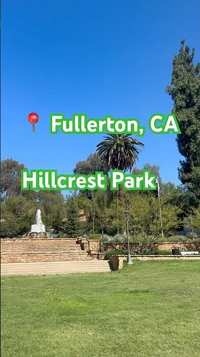Hillcrest Park in Fullerton CA | Quick Nature Walk 🌳🥾
