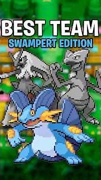 The PERFECT Team for Pokemon Omega Ruby & Alpha Sapphire (Swampert Edition)
