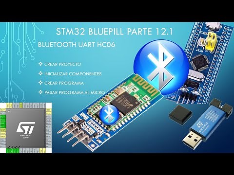 STM32 Bluepill parte 12.1 : Bluetooth UART HC06