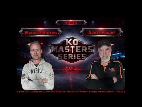 KO Masters Round 1 Shaun Johnson Vs. Scott Kugel