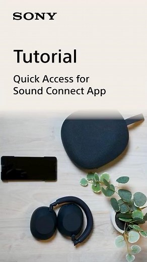 Tips Video | Quick Access for Sound Connect App on Android