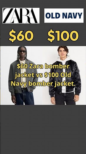 $60 Zara bomber jacket vs $100 Old Navy bomber jacket