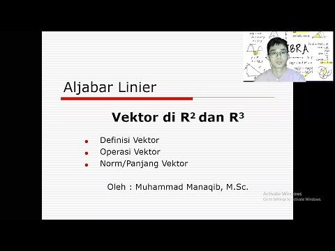 Matriks dan Ruang Vektor : Vektor di R2 dan R3 (Definisi, Operasi, dan Norm Vektor) #AljabarLinear