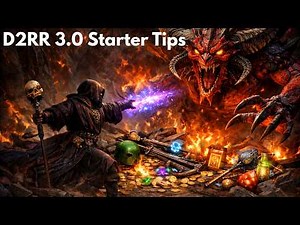A few helpful things to know when starting D2RR 3.0 | Reimagined 3.x Tips