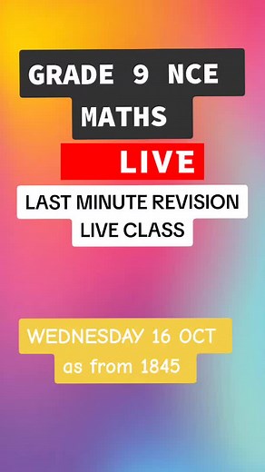 Last Minute Revision for Grade 9 NCE Maths Live Class