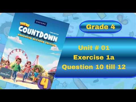 Exercise 1a | Question No 10 till 12 | Grade 4 | New Oxford countdown 