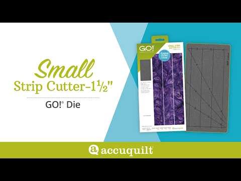 Meet the GO! Small Strip Cutter 1 1/2" (1” Finished) Die