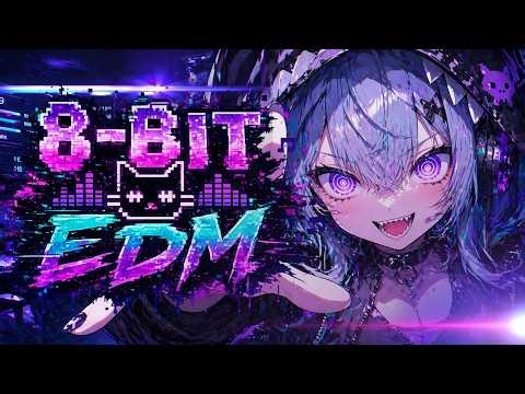 【Playlist】🎮8-BIT × EDM RAVE VOL.1🎮 | Addicted to the Digital Zone! | Heavy Bass & Loud BGM Mix