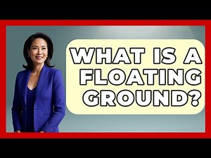 What Is A Floating Ground? - NextGen Viewing and Audio