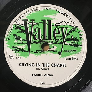 Darrell Glenn / Darrell Glenn With The Rhythm Riders - Crying In The Chapel / Hang Up That Telephone