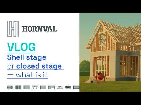 Shell stage or closed stage – what is it – HORNVAL