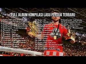 Full Album kompilasi lagu Persija Jakarta