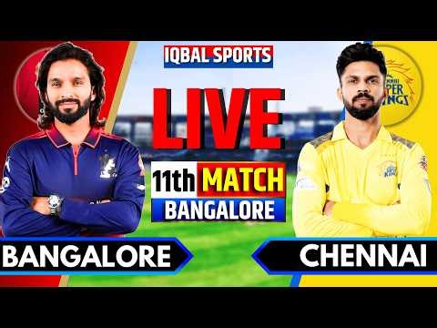 LIVE: RCB vs CSK, IPL 2026 11th Match | Bangalore vs Chennai Live | Live Match Today | Iqbal Sports