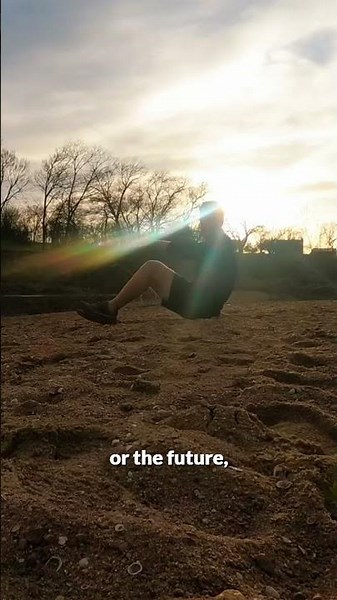 Be In The Present Moment