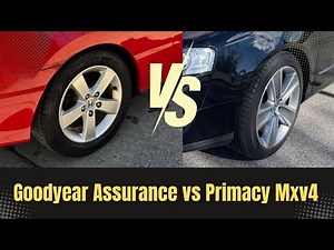 Goodyear Assurance Comfortred Touring vs Michelin Primacy MXV4