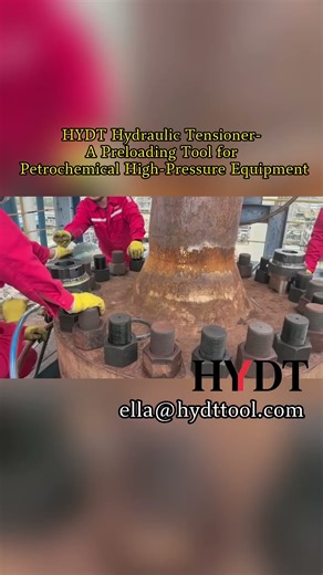HYDT Hydraulic Bolt Tensioner: A Preloading Tool for Petrochemical High-Pressure Equipment.