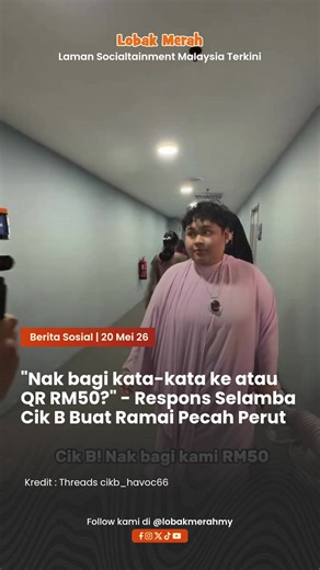 Ya Allah temukanlah min dengan Cik B ya allah, min pun nak RM50 juga 🤣 Kredit : Threads cikb_havoc66 P/s: Video di atas bukan hak milik Lobak Merah dan kami telah meletakkan kredit kepada pemilik video. Sekiranya anda ingin menurunkan sebarang video, Sila DM kami dalam kadar segera. Terima Kasih! Jangan lupa untuk Like, Comment, Share dan Follow Lobak Merah! 🧡 Terima Kasih! #fyp #news #trends #berita