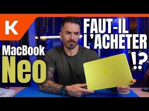 MacBook Neo : la Dacia du MacBook. Et c'est un compliment !