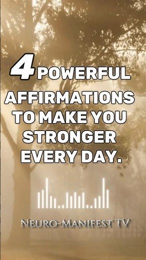 4 Daily Affirmations to Strengthen Your Mind & Spirit #positiveaffirmation #lawofattraction #strong