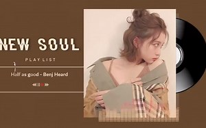 听过的最棒的情歌💕 Soul Mood 2022 - Playist Soul / R&b Mix 2022