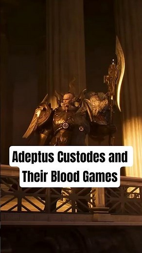 Adeptus Custodes and Their Blood Games #warhammer40k
