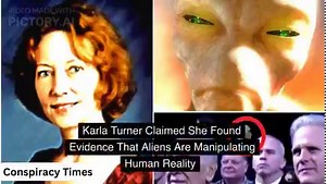 13K views · 216 reactions | Karla Turner Claimed She Found Evidence That Aliens Are Manipulating Human Reality | Conspiracy times | Facebook