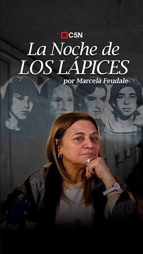 The Night of the Pencils | By: MARCELA FEUDALE
