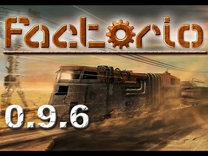 Factorio 0.9.6 - Let's Play - Gameplay Episode 1 - Getting Started 1
