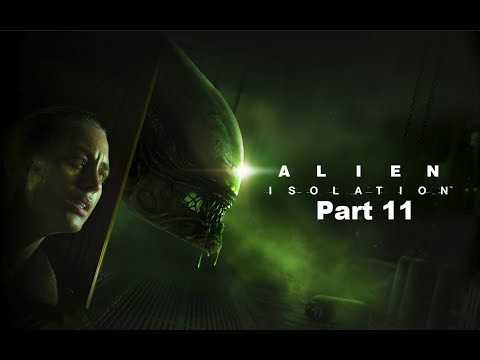 Alien Isolation Part 11: The Truth About The Aliens!