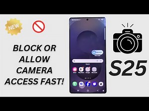 📸 How to Allow or Block CAMERA Access on Samsung Galaxy S25/S25+/Ultra 🔥