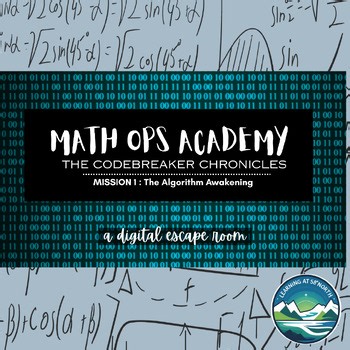 DIGITAL ESCAPE ROOM: MISSION 1-Algorithm Awakening (5th/6th grade spiral review)